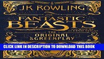 Best Seller Fantastic Beasts and Where to Find Them: The Original Screenplay Free Read