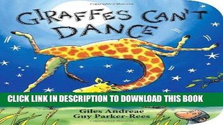 Best Seller Giraffes Can t Dance Free Read
