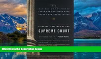 Books to Read  A People s History of the Supreme Court: The Men and Women Whose Cases and
