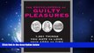 Free [PDF] Downlaod  The Encyclopedia of Guilty Pleasures  BOOK ONLINE