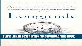 Ebook Longitude: The True Story of a Lone Genius Who Solved the Greatest Scientific Problem of His