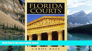 Big Deals  Florida Courts (5th Edition)  Full Ebooks Best Seller