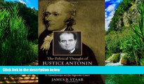 Books to Read  The Political Thought of Justice Antonin Scalia: A Hamiltonian on the Supreme
