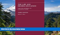 READ FULL  The Law And Higher Education: Cases And Materials on Colleges in Court Third Edition