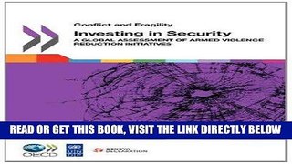 [Free Read] Conflict And Fragility Investing In Security: A Global Assessment Of Armed Violence