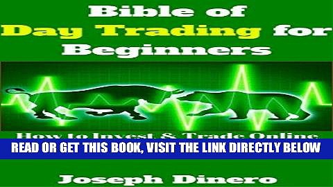 [Free Read] Bible of Day Trading for Beginners: How to Invest   Trade Online for Beginners Free