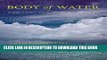 Ebook Body of Water: A Sage, a Seeker, and the World s Most Elusive Fish Free Download