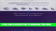 [New] Ebook Capital: The Story of Long-Term Investment Excellence by Charles D. Ellis (Feb 4 2004)