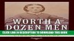 Read Now Worth a Dozen Men: Women and Nursing in the Civil War South (A Nation Divided: Studies in