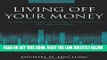 [Free Read] Living Off Your Money: The Modern Mechanics of Investing During Retirement with Stocks