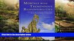 READ FULL  Mortals With Tremendous Responsibilities: A History of the United States District Court