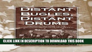 Read Now Distant Bugles, Distant Drums: The Union Response to the Confederate Invasion of New