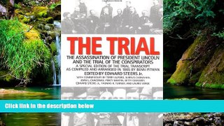 Full [PDF]  The Trial: The Assassination of President Lincoln and the Trial of the Conspirators