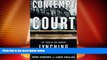 Must Have PDF  Contempt of Court: The Turn Of-The-Century Lynching That Launched 100 Years of
