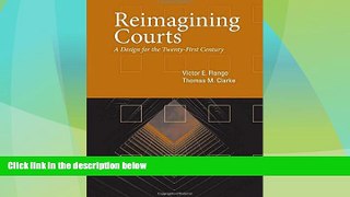 Big Deals  Reimagining Courts: A Design for the Twenty-First Century  Best Seller Books Best Seller