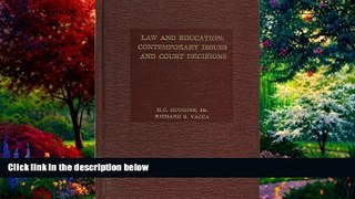 Big Deals  Law and education: Contemporary issues and court decisions  Best Seller Books Best Seller