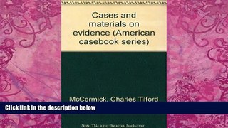 Books to Read  Cases and materials on evidence (American casebook series)  Full Ebooks Best Seller