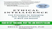 [Free Read] Ethical Intelligence: Five Principles for Untangling Your Toughest Problems at Work