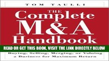 [Free Read] The Complete M A Handbook: The Ultimate Guide to Buying, Selling, Merging, or Valuing