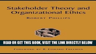 [Free Read] Stakeholder Theory and Organizational Ethics Full Online