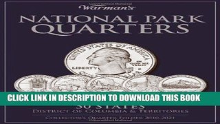 Read Now National Parks Quarters: 50 States + District of Columbia   Territories: Collector s