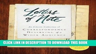 Read Now Letters of Note: Volume 1: An Eclectic Collection of Correspondence Deserving of a Wider