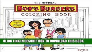 Read Now The Official Bob s Burgers Coloring Book Download Book
