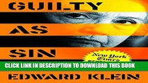 Read Now Guilty as Sin: Uncovering New Evidence of Corruption and How Hillary Clinton and the