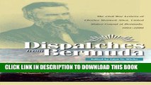 Read Now Dispatches from Bermuda: The Civil War Letters of Charles Maxwell Allen, United States