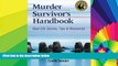 READ FULL  Murder Survivor s Handbook: Real-Life Stories, Tips   Resources  Premium PDF Online