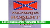 Read Now Memoirs of Robert E. Lee: His Military and Personal History PDF Book