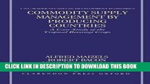 [Free Read] Commodity Supply Management By Producing Countries: A Case Study of the Tropical