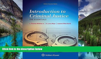 READ FULL  Introduction To Criminal Justice: the Essentials (Aspen College)  READ Ebook Full Ebook