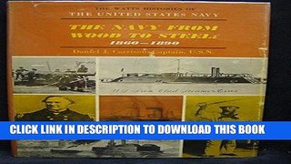 Read Now The Navy from Wood to Steel, 1860-1890 (The Watts Histories of the United States Navy)