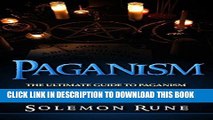 Ebook PAGANISM: The Ultimate Guide To Paganism Inlcuding Wicca, Spirituality, Spells   Practises