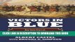 Read Now Victors in Blue: How Union Generals Fought the Confederates, Battled Each Other, and Won