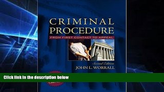 Must Have  Criminal Procedure: From First Contact to Appeal (with Supreme Court Case Excerpts
