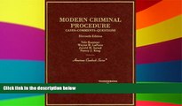 Must Have  Modern Criminal Procedure: Cases, Comments, and Questions (American Casebook)  Premium