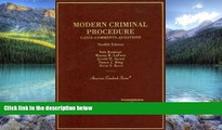 Books to Read  Modern Criminal Procedure: Cases, Comments, Questions (American Casebooks)  Best