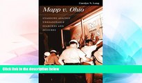 READ FULL  Mapp v. Ohio: Guarding against Unreasonable Searches and Seizures (Landmark Law Cases