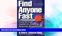 Must Have  Find Anyone Fast (Find Anyone Fast: Easy-To-Use Guide to Finding Anyone Anywhere)