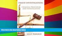 READ FULL  Fraud Investigation: Criminal Procedure and Investigation  READ Ebook Online Audiobook