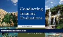 Big Deals  Conducting Insanity Evaluations, Second Edition  Best Seller Books Most Wanted