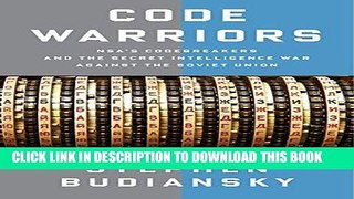 Best Seller Code Warriors: NSA s Codebreakers and the Secret Intelligence War Against the Soviet
