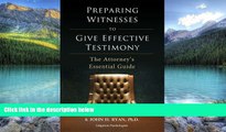 Books to Read  Preparing Witnesses to Give Effective Testimony: The Attorney s Essential Guide