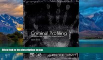 Big Deals  Criminal Profiling, Fourth Edition: An Introduction to Behavioral Evidence Analysis