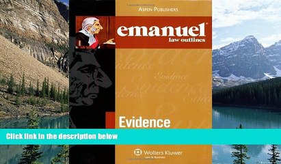 Books to Read  Evidence Outline 2007 (Emanuel Law Outlines)  Full Ebooks Best Seller