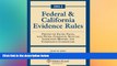 Must Have  Federal   California Evidence Rules, 2012 Edition, Statutory Supplement  READ Ebook