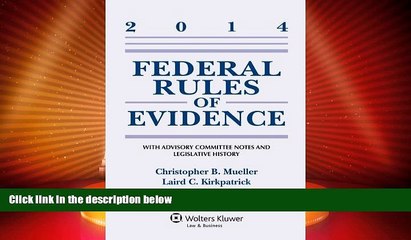 Big Deals  Federal Rules of Evidence: With Advisory Committee Notes Supplement  Full Read Best