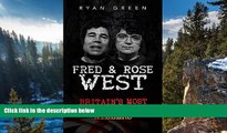 Deals in Books  Fred   Rose West: Britain s Most Infamous Killer Couples (True Crime, Serial